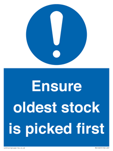 Ensure oldest stock is picked first sign